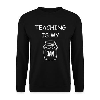 Teaching Is My Jam School Teacher Appreciation - Unisex Sweatshirt - black - Front - Alina (178cm) & Michal (187cm)