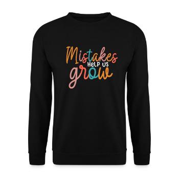 Mistakes Help Us Grow Back To School Motivational - Unisex Pullover - Schwarz - Vorne - Alina (178cm) & Michal (187cm)