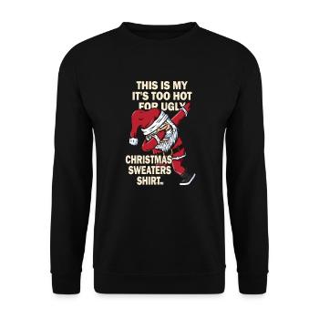 This Is My It's Too Hot For Ugly Christmas Sweater - Unisex Pullover - Schwarz - Vorne - Alina (178cm) & Michal (187cm)