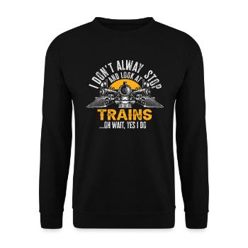 Je ne m’arrête pas toujours de regarder les trains Oh attendez - Sweat-shirt Unisexe - noir - Devant - Alina (178cm) & Michal (187cm)