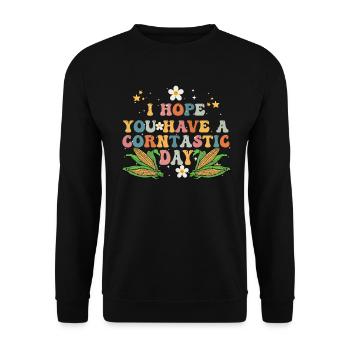 I Hope You Have A Corntastic Day - Unisex Pullover - Schwarz - Vorne - Alina (178cm) & Michal (187cm)