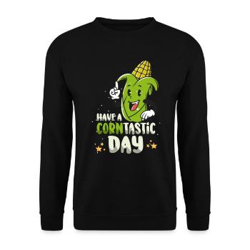 Have A Corntastic Day - Unisex Pullover - Schwarz - Vorne - Alina (178cm) & Michal (187cm)