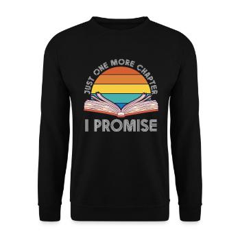 Just One More Chapter I Promise Reading - Unisex Pullover - Schwarz - Vorne - Alina (178cm) & Michal (187cm)