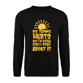 My Tummy Hurts But I'm Being Really Brave About It - Unisex Sweatshirt - black - Front - Alina (178cm) & Michal (187cm)