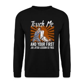 Touch Me And Your First Jiu Jitsu Lesson Is Free - Unisex Sweatshirt - black - Front - Alina (178cm) & Michal (187cm)