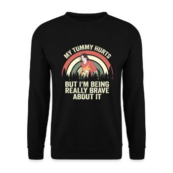 My Tummy Hurts But I'm Being Really Brave About It - Unisex Sweatshirt - black - Front - Alina (178cm) & Michal (187cm)