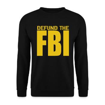 Defund the FBI Anti-Government Political American - Unisex Sweatshirt - black - Front - Alina (178cm) & Michal (187cm)