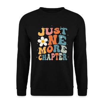 Just One More Chapter I Promise Reading - Unisex Pullover - Schwarz - Vorne - Alina (178cm) & Michal (187cm)