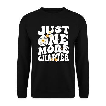 Just One More Chapter I Promise Reading - Unisex Sweatshirt - black - Front - Alina (178cm) & Michal (187cm)