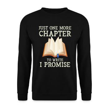 Just One More Chapter To Write I Promise Writing - Unisex Pullover - Schwarz - Vorne - Alina (178cm) & Michal (187cm)