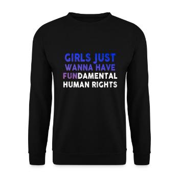 Girls Just want to Have Fundamental Human Rights - Unisex Sweatshirt - black - Front - Alina (178cm) & Michal (187cm)
