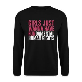 Girls Just Wanna Have Fundamental Human Rights - Unisex Sweatshirt - black - Front - Alina (178cm) & Michal (187cm)