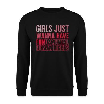 Girls Just Wanna Have Fundamental Human Rights - Unisex Sweatshirt - black - Front - Alina (178cm) & Michal (187cm)