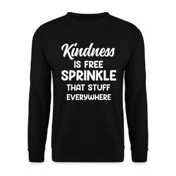 La gentillesse est gratuite, saupoudrez ce truc partout - Sweat-shirt Unisexe - noir - Devant - Alina (178cm) & Michal (187cm)