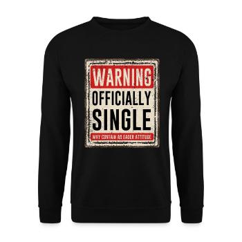Warnung offiziell Single kann eine eifrige enthalten - Unisex Pullover - Schwarz - Vorne - Alina (178cm) & Michal (187cm)