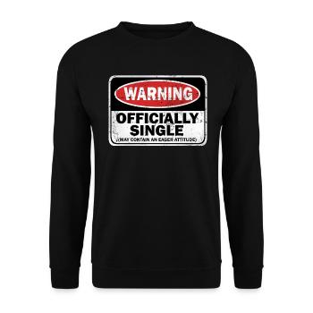 Warnung offiziell Single kann eine eifrige enthalten - Unisex Pullover - Schwarz - Vorne - Alina (178cm) & Michal (187cm)
