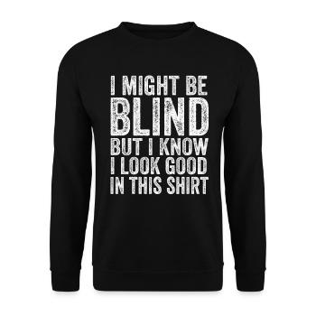 Bewusstsein für blinde Blindheit Blinde Menschen visuell - Unisex Pullover - Schwarz - Vorne - Alina (178cm) & Michal (187cm)