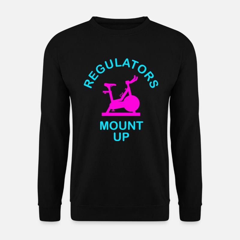 Regulators Mount Up - Unisex Sweatshirt - black