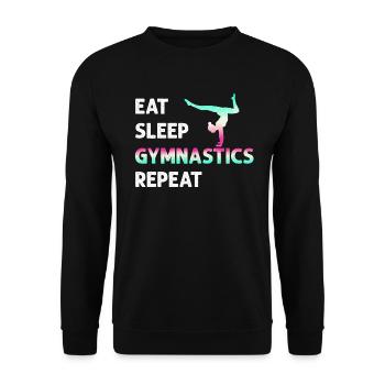 Eat Sleep Gymnastics Repeat Girl Women Funny - Unisex Sweatshirt - black - Front - Alina (178cm) & Michal (187cm)