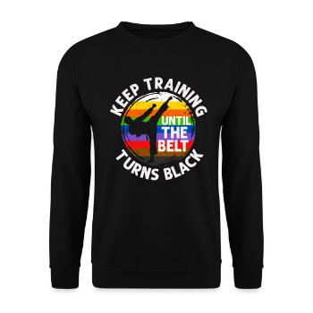 Keep Training Until The Belt Turns Black - Unisex Sweatshirt - black - Front - Alina (178cm) & Michal (187cm)