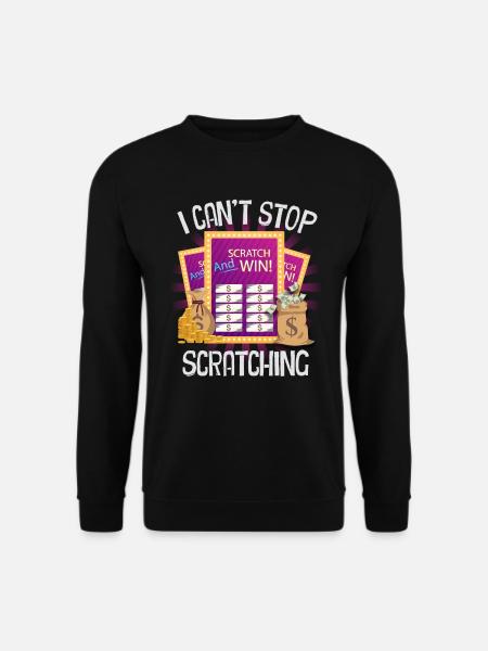 I Can't Stop Scratching - Unisex Sweatshirt - black