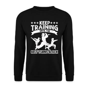 Keep Training Until The Belt Turns Black - Unisex Sweatshirt - black - Front - Alina (178cm) & Michal (187cm)