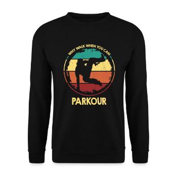 Street Acrobat Why Walk When You Can Parkour - Unisex Sweatshirt - black - Front - Alina (178cm) & Michal (187cm)
