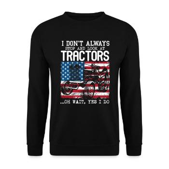 Ich halte nicht immer an und schaue mir Traktoren an - Unisex Pullover - Schwarz - Vorne - Alina (178cm) & Michal (187cm)