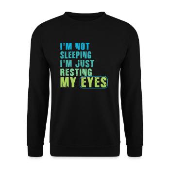 Je ne dors pas, je repose juste mes yeux - Sweat-shirt Unisexe - noir - Devant - Alina (178cm) & Michal (187cm)