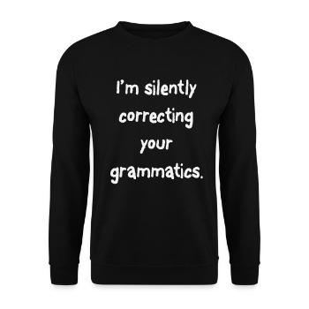 Je corrige silencieusement vos grammagrammes - Sweat-shirt Unisexe - noir - Devant - Alina (178cm) & Michal (187cm)