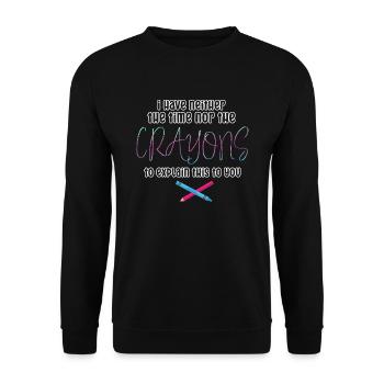 Ich habe nicht die Zeit oder die Buntstifte - Unisex Pullover - Schwarz - Vorne - Alina (178cm) & Michal (187cm)