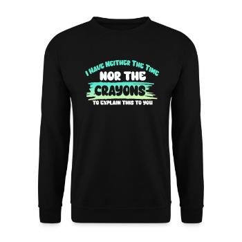 Ich habe nicht die Zeit oder die Buntstifte - Unisex Pullover - Schwarz - Vorne - Alina (178cm) & Michal (187cm)