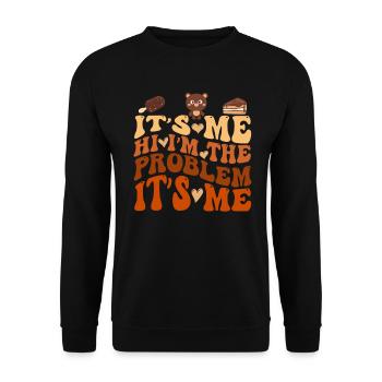 It's Me, Hi, I'm The Problem - Unisex Sweatshirt - black - Front - Alina (178cm) & Michal (187cm)
