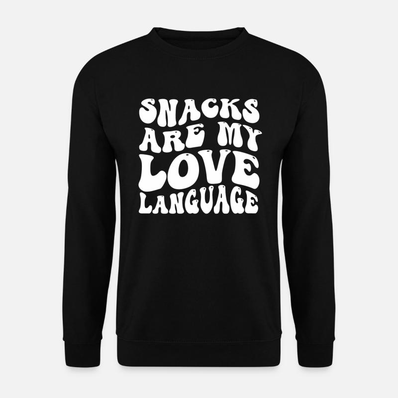 Snacks sind meine Liebessprache - Unisex Pullover - Schwarz