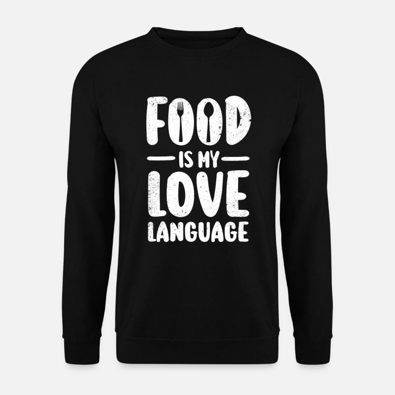 Food Is My Love Language - Unisex Sweatshirt - black