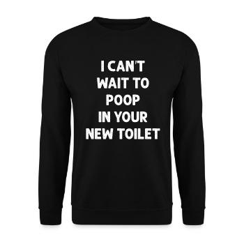 Ich kann es kaum erwarten, in deiner neuen Toilette zu - Unisex Pullover - Schwarz - Vorne - Alina (178cm) & Michal (187cm)