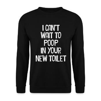 Ich kann es kaum erwarten, in deiner neuen Toilette zu - Unisex Pullover - Schwarz - Vorne - Alina (178cm) & Michal (187cm)