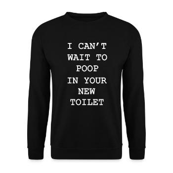 Ich kann es kaum erwarten, in deiner neuen Toilette zu - Unisex Pullover - Schwarz - Vorne - Alina (178cm) & Michal (187cm)