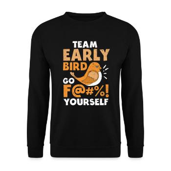Team Early Bird Go F... Dich - Unisex Pullover - Schwarz - Vorne - Alina (178cm) & Michal (187cm)