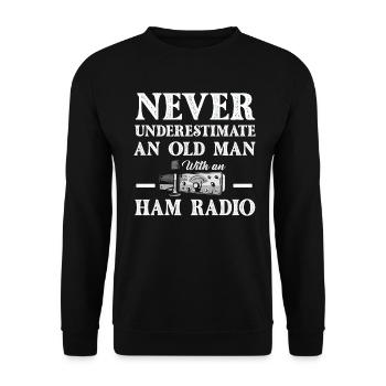 Never Underestimate An Old Man With A Ham Radio - Unisex Sweatshirt - black - Front - Alina (178cm) & Michal (187cm)