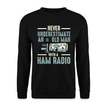 Never Underestimate An Old Man With A Ham Radio - Unisex Sweatshirt - black - Front - Alina (178cm) & Michal (187cm)