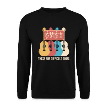 These Are Difficult Times Funny Music Pun - Unisex Sweatshirt - black - Front - Alina (178cm) & Michal (187cm)