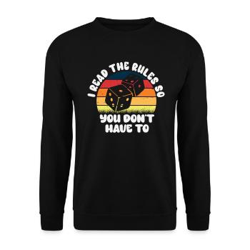 I Read The Rules So You Dont Have To - Unisex Sweatshirt - black - Front - Alina (178cm) & Michal (187cm)