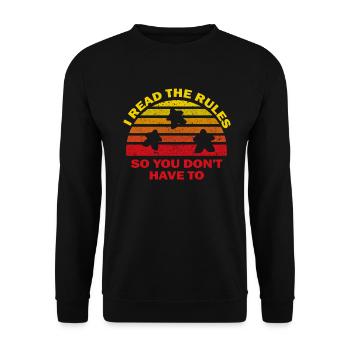 I Read The Rules So You Dont Have To - Unisex Sweatshirt - black - Front - Alina (178cm) & Michal (187cm)