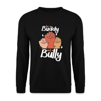 Sei ein Kumpel, kein Mobber Anti-Mobbing - Unisex Pullover - Schwarz - Vorne - Alina (178cm) & Michal (187cm)