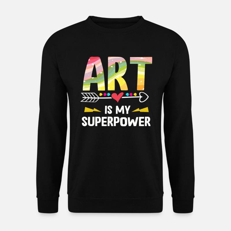 Art Is My Superpower - Unisex Sweatshirt - black