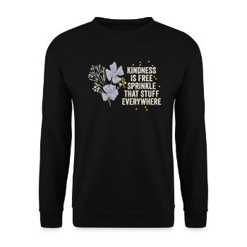 La gentillesse est gratuite, saupoudrez ce truc partout - Sweat-shirt Unisexe - noir - Devant - Alina (178cm) & Michal (187cm)