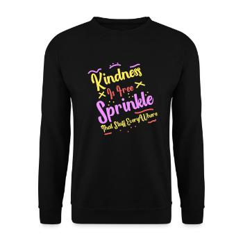 La gentillesse est gratuite, saupoudrez ce truc partout - Sweat-shirt Unisexe - noir - Devant - Alina (178cm) & Michal (187cm)