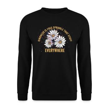 La gentillesse est gratuite, saupoudrez ce truc partout - Sweat-shirt Unisexe - noir - Devant - Alina (178cm) & Michal (187cm)