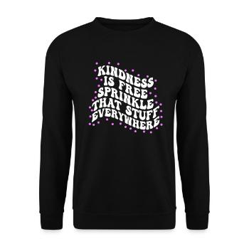 La gentillesse est gratuite, saupoudrez ce truc partout - Sweat-shirt Unisexe - noir - Devant - Alina (178cm) & Michal (187cm)